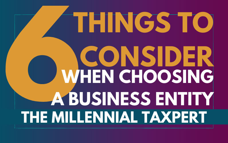 How to Choose a Business Entity | 6 Things to Consider