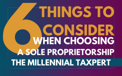 Choosing a Sole Proprietorship | 6 Things to Consider
